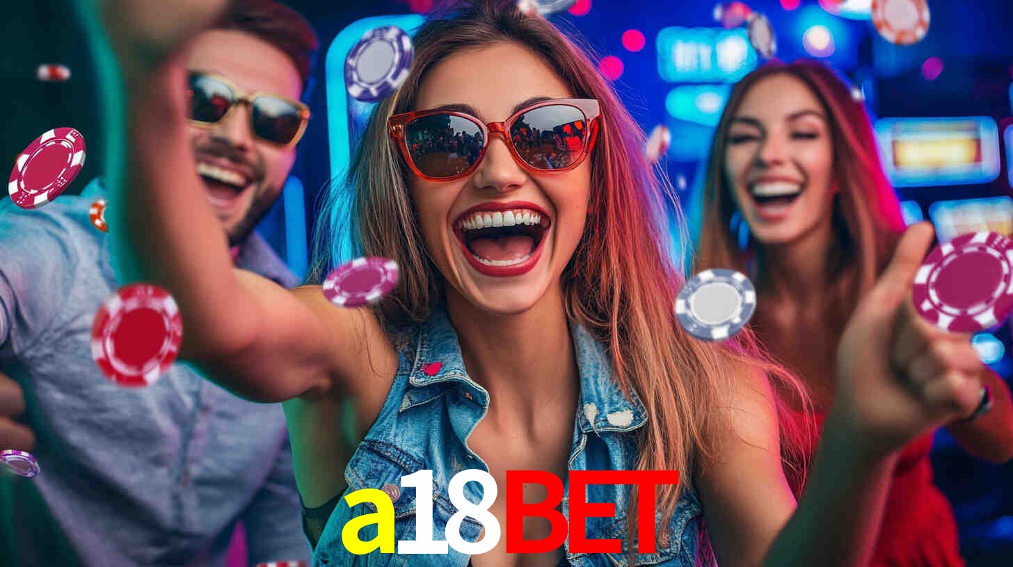 Apostas Esportivas na a18bet: Um Guia Completo