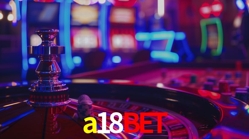 a18bet,A18BET casino