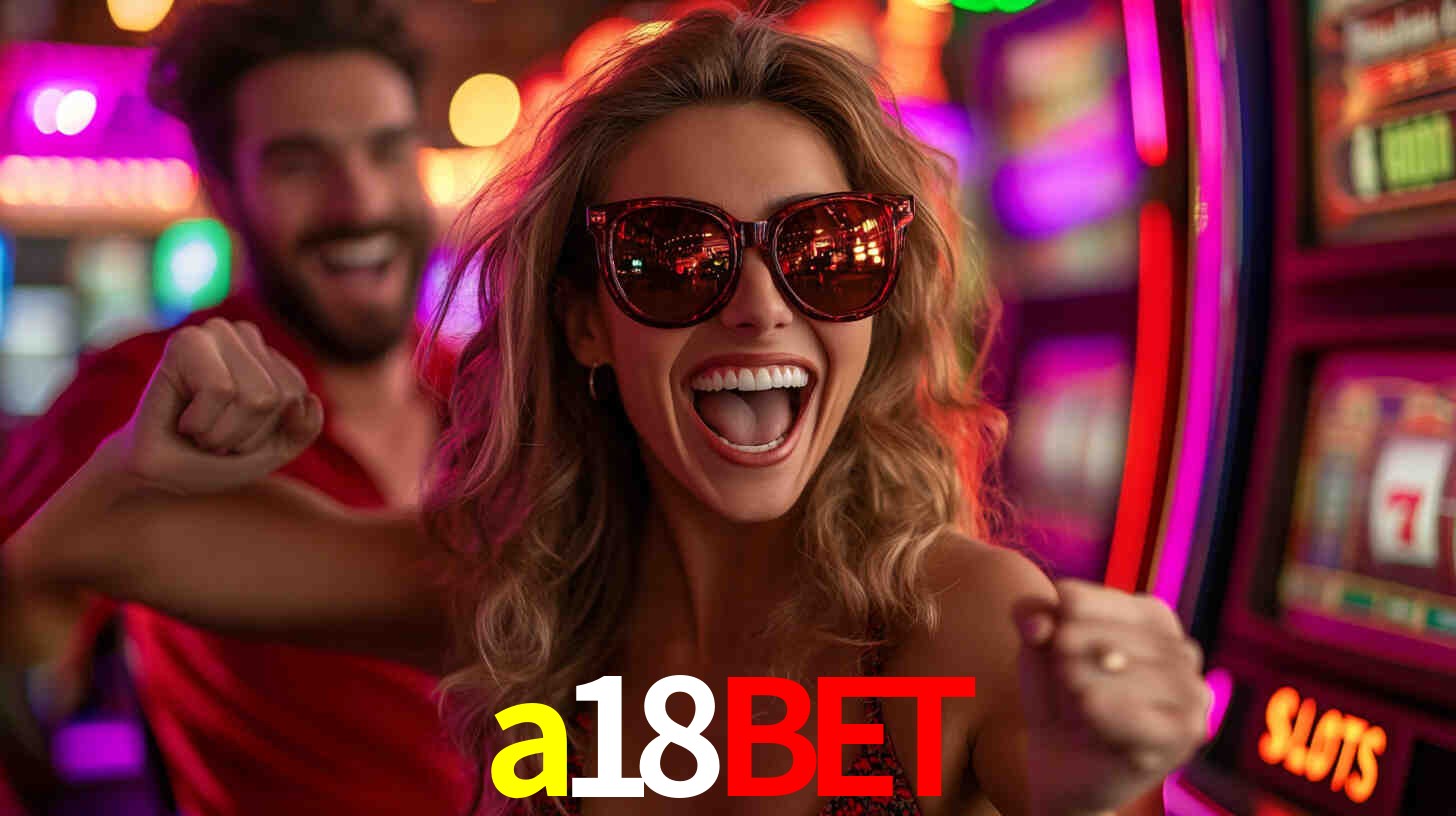 Descubra o Programa VIP da a18bet: Vantagens Exclusivas para Jogadores