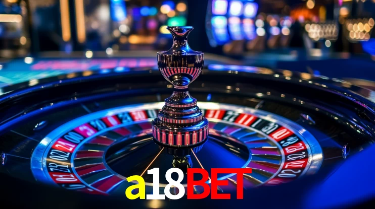 a18bet,A18BET casino